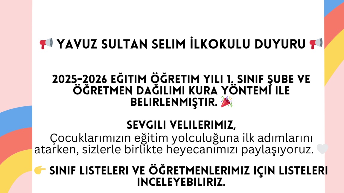 2025-2026 Eğitim-Öğretim Yılı 1.Sınıf Şubeleri Öğrenci Kura Sonuçları